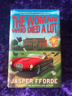 The Woman Who Died A Lot - Jasper Fforde - 1st/1st • £7.50
