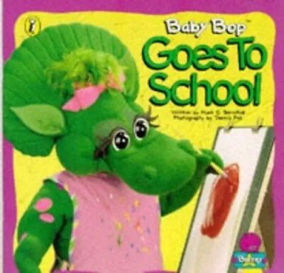 Baby Bop Goes To School (Barney S.) Bernthal Mark S. • $16.10