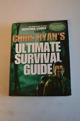 £8.99 • Buy Ultimate Survival Guide By Chris Ryan Hardback In D/w Century 2003 First Signed