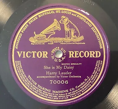 $8.98 • Buy Harry Lauder – 78 Rpm Victor 70006: She Is My Daisy V+ Cond
