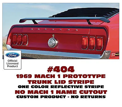 404 - 1969 MUSTANG MACH 1 - PROTOTYPE - TRUNK LID And EXTENSION STRIPES - CUSTOM • $64.95