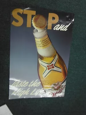 Miller High Life  Stop & Taste The High Life  30  X 20  Poster #5 • $20
