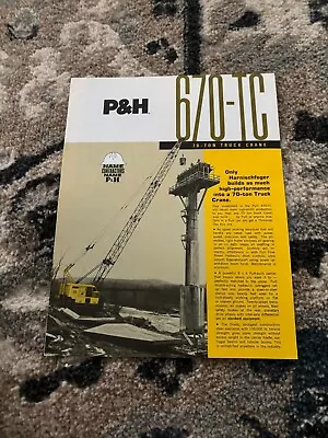 P&H 670-TC Truck Crane Brochure FCCA24 • $21.99