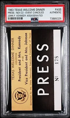 $592 • Buy 1963 Texas Welcome Dinner Press Ticket John F Kennedy Assassinated PSA Authentic
