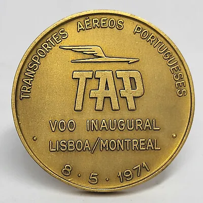 TAP AIR PORTUGAL Airline Bronze Medal/ Maiden Flight LISBOA - MONTREAL 1971 • $15.90