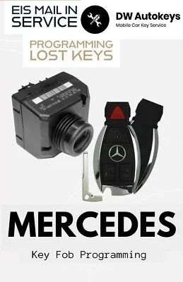 Mercedes Benz Key Programming For Add Key Or All Keys Lost By EIS SERVICE • $149.99