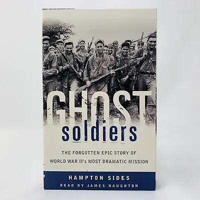 $13.39 • Buy Ghost Soldiers: The Forgotten Epic Story Of World War II's Most Dramatic Mission