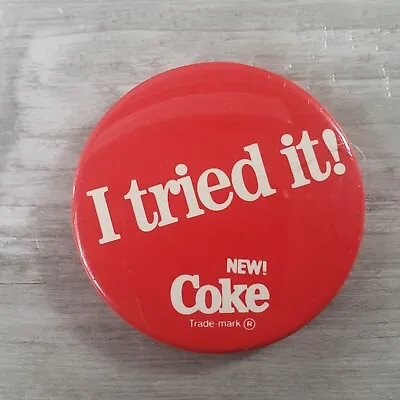 Vtg 80's Coke Pin I Tried It! New! Coke Pinback Button Badge Coca Cola • $5.99