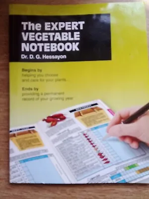 £2.49 • Buy The Expert Vegetable Notebook By D G Hessayon (Paperback, 2009)