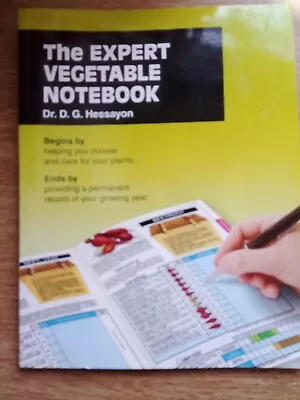 £2.49 • Buy The Expert Vegetable Notebook By D G Hessayon (Paperback, 2009)