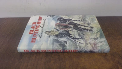£12.49 • Buy 			The Black Hunting Whip, Edwards, Monica, John Goodchild Publisher		