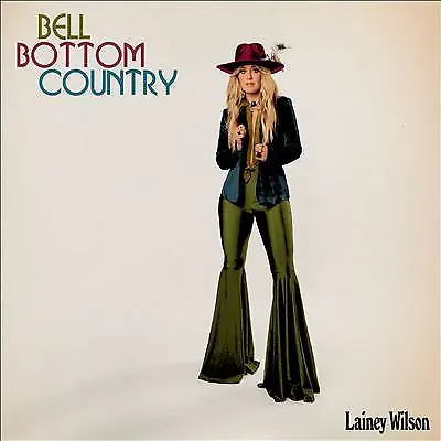 Lainey Wilson : Bell Bottom Country CD (2022) ***NEW*** FREE Shipping Save £s • £8.89