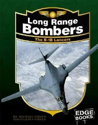 Long Range Bombers: The B-1B Lancers Revised Edition [War Planes] • $9.06