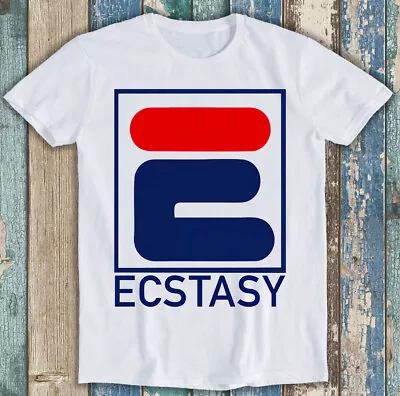 Ecstasy Rave Techno 90s Fantazia Dreamscape Funny Gift Tee T Shirt M1461 • £6.35