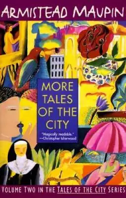 More Tales Of The City (Tales Of The City Volume Two) - Paperback - GOOD • $4.48