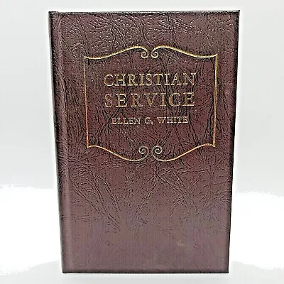 Instruction For Christian Service Ellen G White Christian Home Library SDA • $16.99