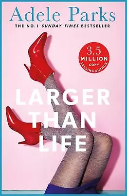 Larger Than Life: Someone Has Been Keeping A Secret... By Adele Parks (English)  • $32.47