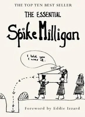 £2.25 • Buy The Essential Spike Milligan,Spike Milligan,Alexander Games,Eddie Izzard