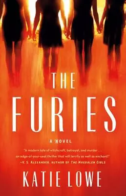 The Furies: A Novel - Katie Lowe 1250297893 Hardcover • $5.05