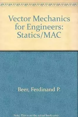 Vector Mechanics For Engineers: Statics/Mac • $57.86