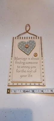 Decorative Wooden Hanging Wall Plaque – ‘Marriage Is Finding Someone To Annoy’ • £2.99