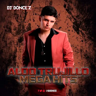 DJ DonCez - Aldo Trujillo Mega Hits • $12