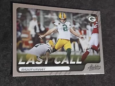 2022 Panini Absolute Last Call Mason Crosby #LC-4 Green Bay Packers • $1.65