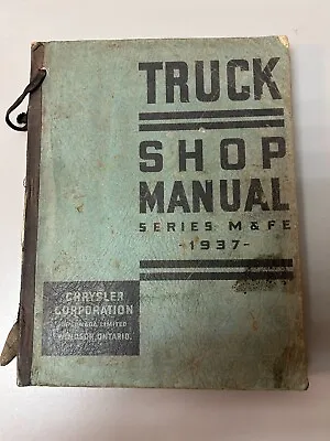 1937 Chrysler Truck Series M & FE Shop Manual Service Guide Repair Book Stained • $49.99