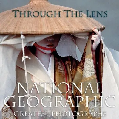 Through The Lens: National Geographic's Greatest Photographs By National Geogra • £3.50