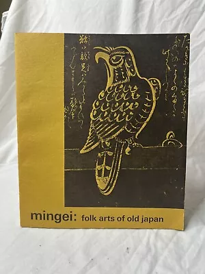 Mingei Folk Arts Of Old Japan Book Vintage Art Book Hugo Munsterberg Hardcover • $14.95