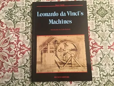 Leonardo Da Vinci's Machines By Marco Cianchi Published By Becocci Editore 1988 • $9.99