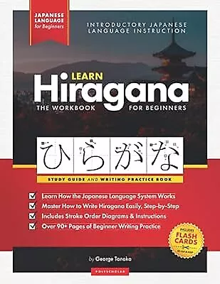 Learn Hiragana Workbook � Japanese Language For Beginners: An Easy Step-by-Step • £7.63