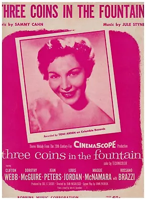 Three Coins In A Fountain ~ Cahn ~ Styne~ Recorded Toni Arden ~ 1954~Sheet Music • $9.72