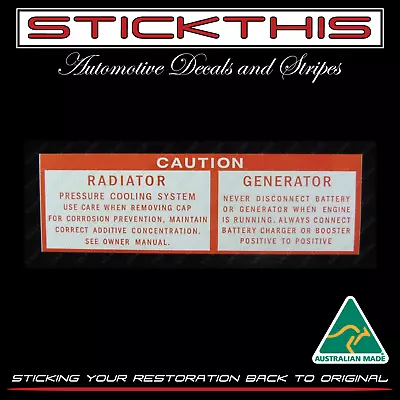 Holden Torana HB LC LJ TA GTR XU1 Caution Radiator Generator Decal Sticker • $14.25