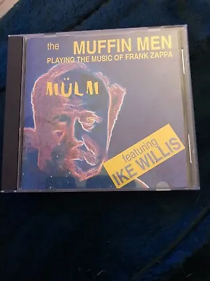 The Muffin Men - Featuring Ike Willis - Playing The Music Of Frank Zappa - MULM • £3