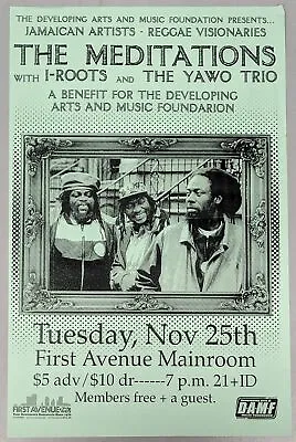 The Meditations I-Roots Yawo Trio Reggae First Avenue Promo Flyer Poster 17 X 11 • $19.99