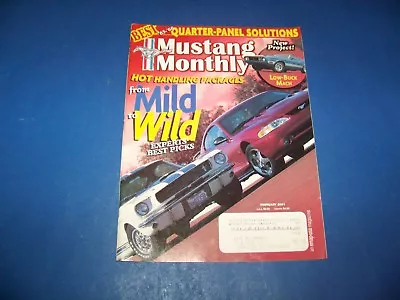 Mustang Monthly   February 2001     Complete Your Collection Today!  • $7.25