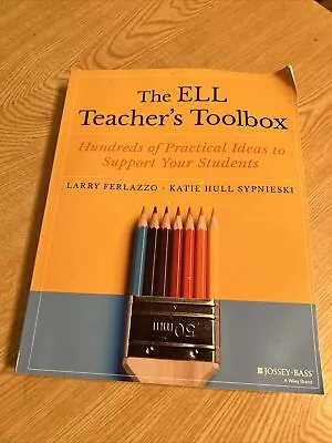 The ELL Teacher's Toolbox: Hundreds Of Practical Ideas To Support Your Students • $13.29
