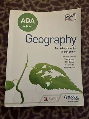 AQA A-level And AS Geography Textbook Fourth Edition - Malcolm Skinner • £9