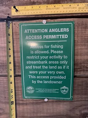 Maine Attention Anglers Sign Fishing Wildlife Access Permited  • $7.99