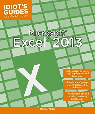 Idiot's Guides: Microsoft Excel 2013Michael Miller • £3.28