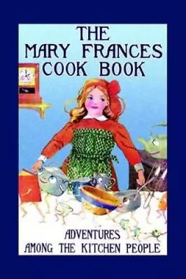 Jane Eayre Fryer Mary Frances Cook Book (Paperback) Mary Frances (UK IMPORT) • $18.83