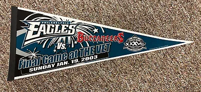 Vtg NFL Philadelphia Eagles Vs Buccaneers 2003 Final Game At THE VET Pennant 30  • $12