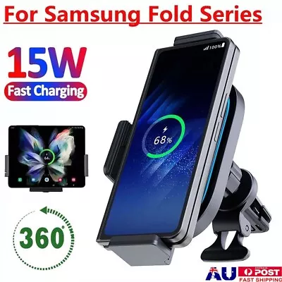 15W Car Wireless Charger Mount Holder For Samsung W22 W21 W20 Galaxy Z Fold 5 4 • $37.29