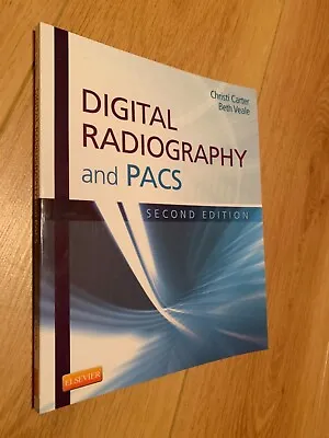 £30 • Buy Digital Radiography And PACS By Christi Carter, Beth Veale (Paperback, 2013)