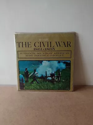 The Civil War 1861 1865 Authentic Sounds Of America's Most Terrible Conflict LP • £12