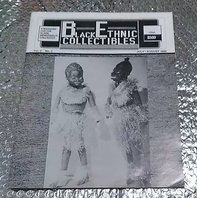 Black Ethnic Collectibles Magazine Volume 2 Number 2 July/august 1988 • $23.99