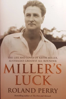 $5 • Buy Miller's Luck: Life & Loves Of Keith Miller. Biography By Roland Perry 