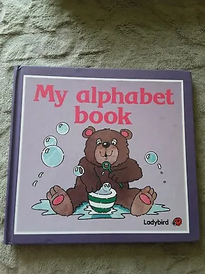 Ladybird My Alphabet Book 1st Edition • £1.75