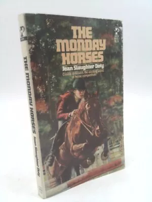 The Monday Horses By Jean Slaughter Doty • £24.91